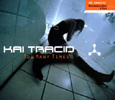 Kai Tracid - Too Many Times