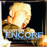 Scooter - Encore - Live And Direct