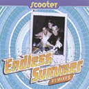 Scooter - Endless Summer (Remixes)