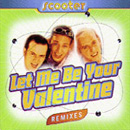 Scooter - Let Me Be Your Valentine (Remixes)