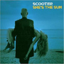 Scooter - She's The Sun